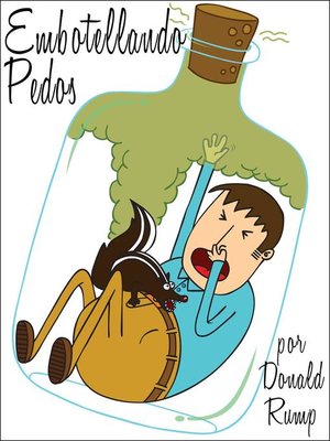 cover image of Embotellando Pedos
